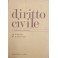 Diritto civile. Vol. II - La famiglia. Le successioni. 