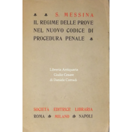 Il regime delle prove nel nuovo Codice di procedura penale