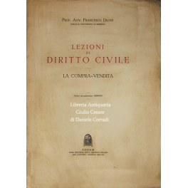 Lezioni di diritto civile. La compra-vendita. 