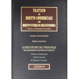 La riduzione del personale fra licenziamenti individuali e collettivi