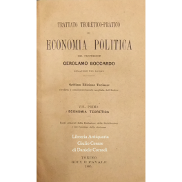 Trattato teorico-pratico di economia politica. 