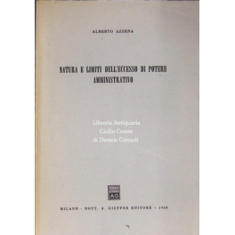 Natura e limiti dell'eccesso di potere amministrativo