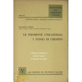 Le promesse unilaterali. I titoli di credito