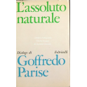 L'assoluto naturale. Dialogo