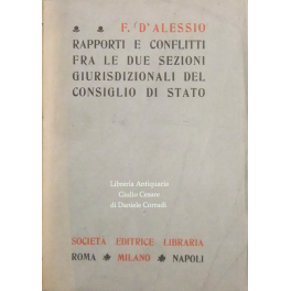 Rapporti e conflitti fra le due sezioni giurisdizionali