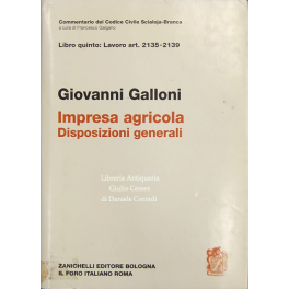 Impresa agricola. Disposizioni generali. Art. 2135-2139