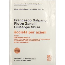 Della società per azioni. Tomo I - Art. 2325-2341 ter