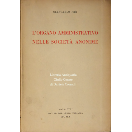 L'organo amministrativo nelle società anonime