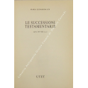 Le successioni testamentarie (artt. 587-623 c.c.)