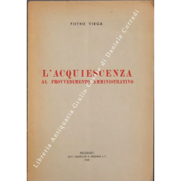 L'acquiescenza al provvedimento amministrativo