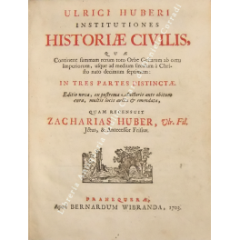 Ulrici Huberi... Institutiones Historiae Civilis