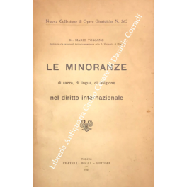 Le minoranze di razza, di lingua, di religione nel diritto internazionale