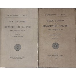 Opuscoli e lettere di riformatori italiani del Cinquecento