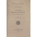 Opere drammatiche e poesie varie. A cura di Antonio Avena