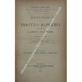 Istituzioni di diritto romano comparato al diritto civile patrio