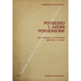 Possesso e azioni possessorie