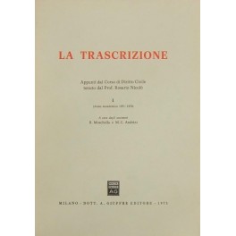 La trascrizione. Appunti dal Corso di Diritto Civile