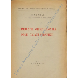 L'immunità giurisdizionale degli organi stranieri