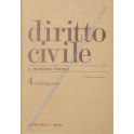 Diritto civile. Vol. IV - L'obbligazione