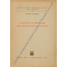 La potestà di impugnare nel processo penale italiano