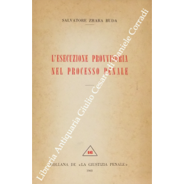 L'esecuzione provvisoria nel processo penale