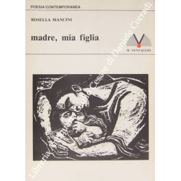 Madre, mia figlia