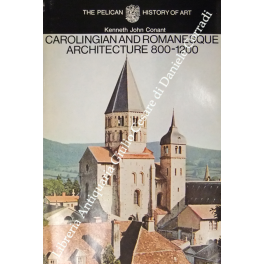 Carolingian and romanesque architecture 800-1200
