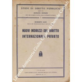 Nuovi indirizzi del diritto internazionale privato