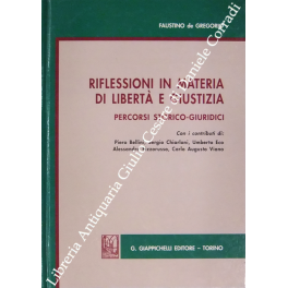 Riflessioni in materia di libertà e giustizia