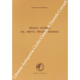 Profilo storico del diritto privato romano