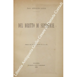 Del diritto di superficie. Della proprietà del sottosuolo