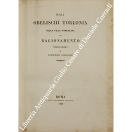 Sugli obelischi Torlonia nella Villa Nomentana