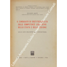 Il sindacato di costituzionalità sulle competenze legislative dello Stato e della Regione