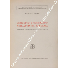 Soggetto e contratto nell'attività bancaria