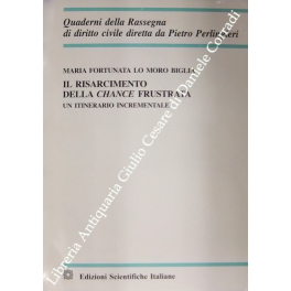 Il risarcimento della chance frustrata