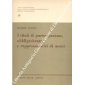 I titoli di partecipazione, obbligazionari e rappresentativi di merci