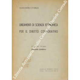 Lineamenti di scienza economica per il diritto corporativo