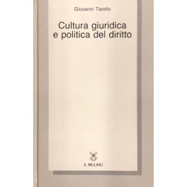 Cultura giuridica e politica del diritto