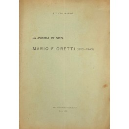 Un apostolo un poeta Mario Fioretti (1913-1943)