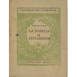 La sveglia. Il testamento