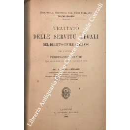 Trattato delle servitù legali nel diritto civile italiano