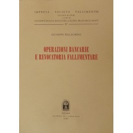Operazioni bancarie e revocatoria fallimentare