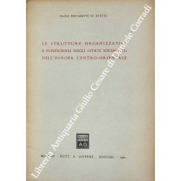 Le strutture organizzative e funzionali degli stati socialisti dell'Europa centro-orientale