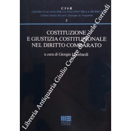 Costituzione e giustizia costituzionale nel diritto comparato