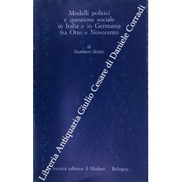 Modelli politici e questione sociale in Italia e in Germania fra Otto e Novecento