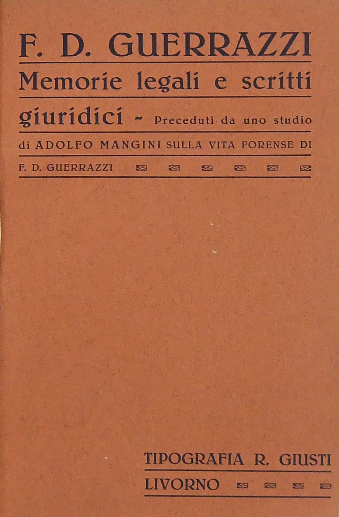 Memorie legali e scritti giuridici. Preceduti da u