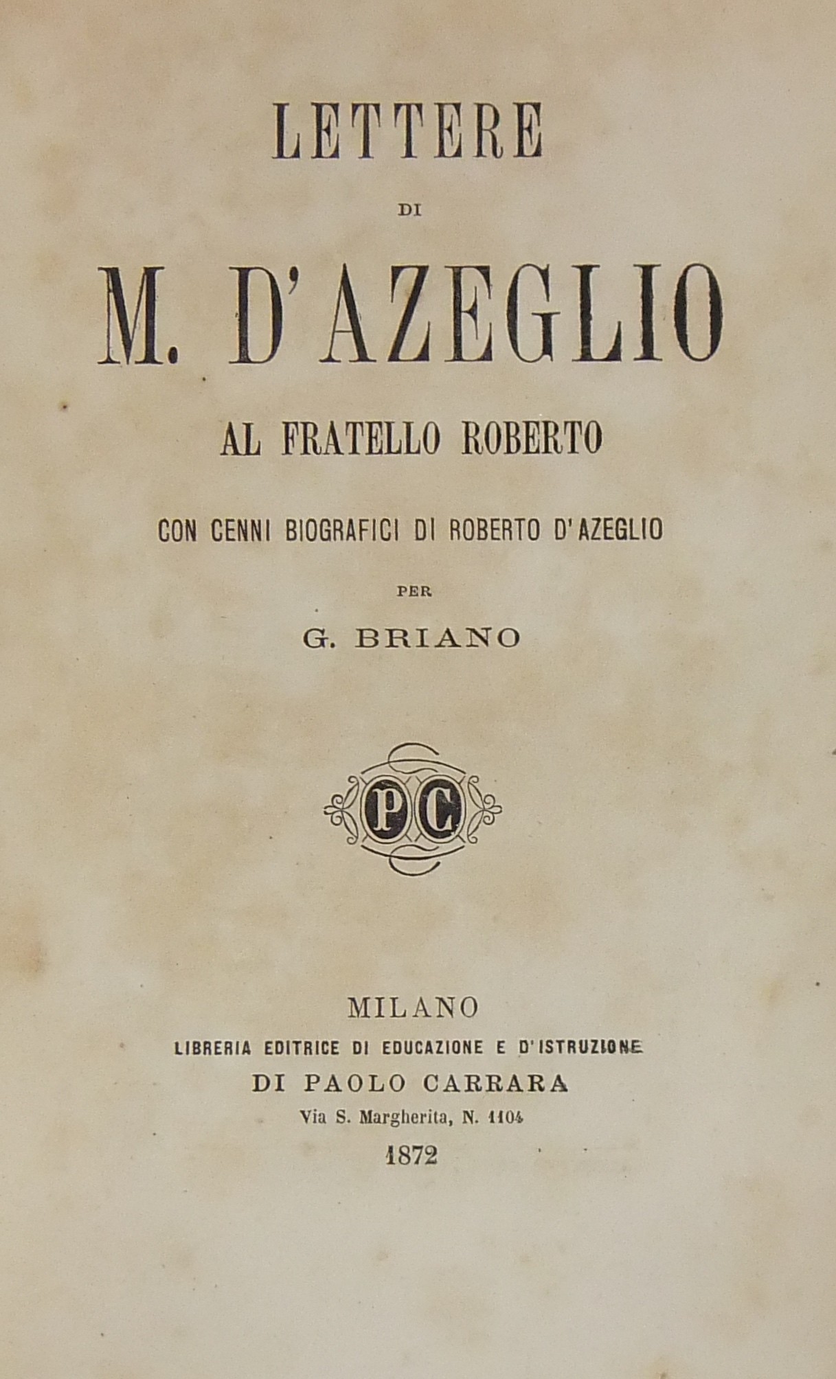 Lettere di Massimo d'Azeglio al fratello Roberto c