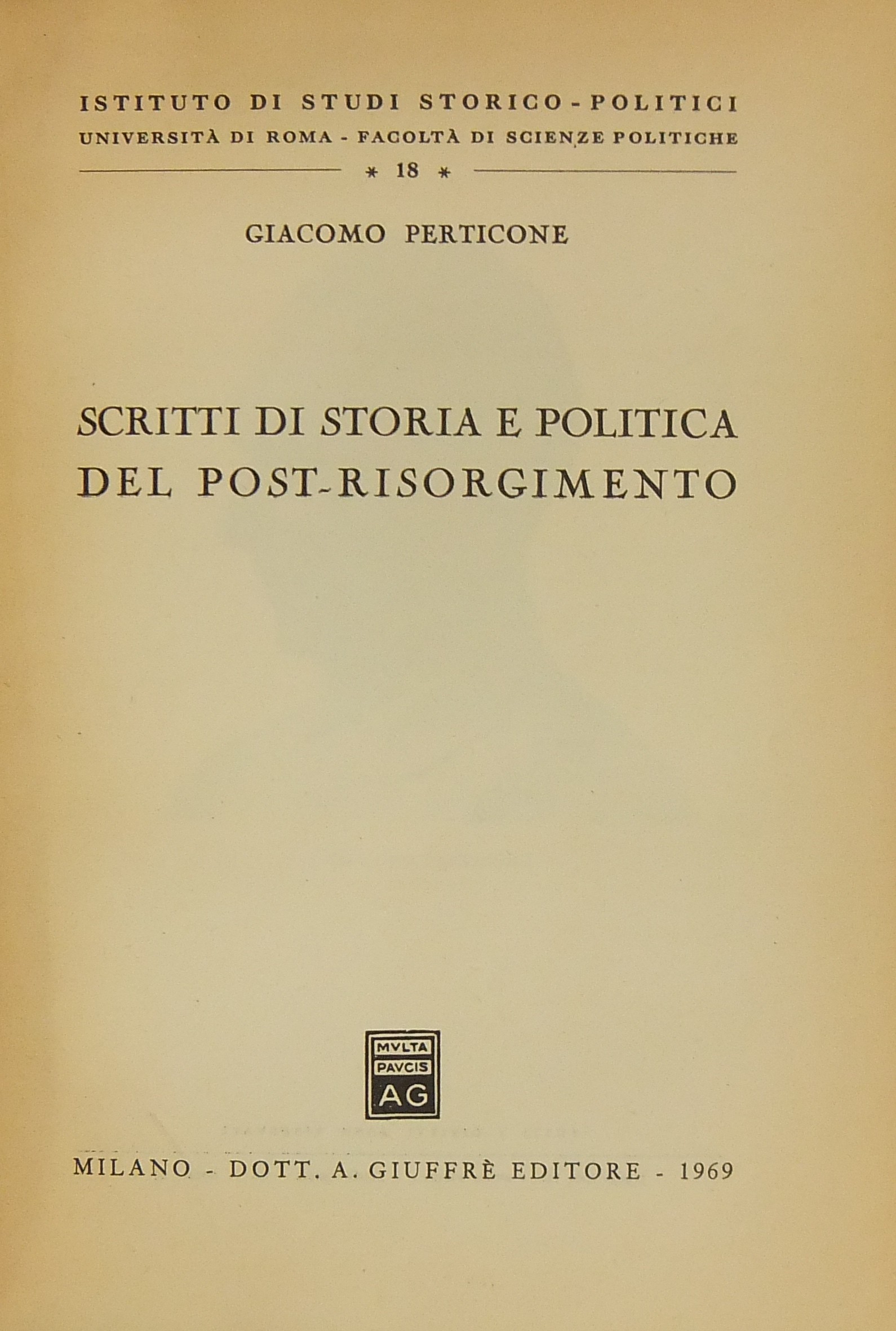 Scritti di storia e politica del post-Risorgimento